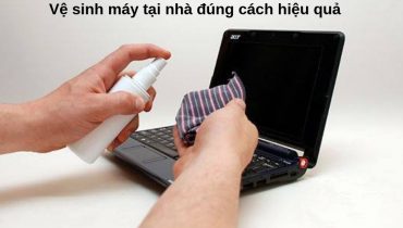 vệ sinh các bộ phận máy tính
