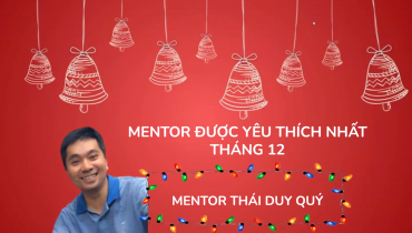 Cùng FUNiX làm quen với Mentor Thái Duy Quý - người được bình chọn là Mentor được yêu thích nhất tháng 12.