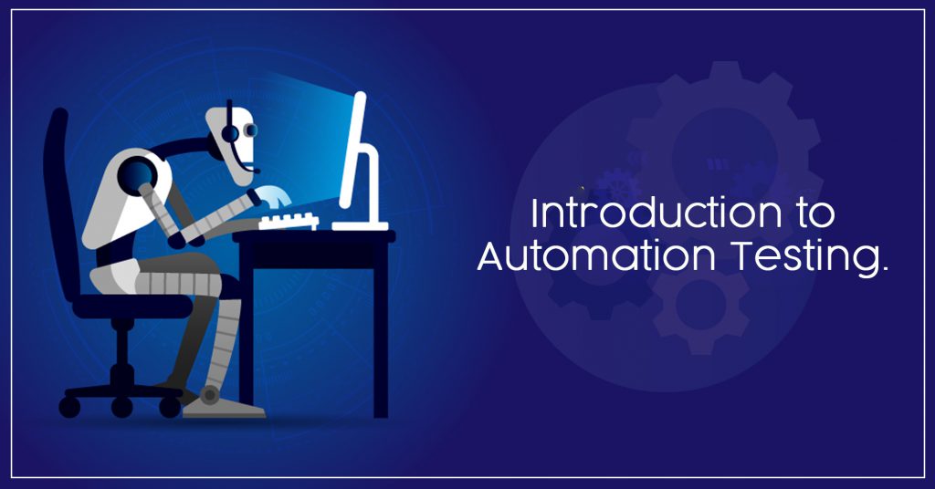 Định nghĩa về Automation Testing