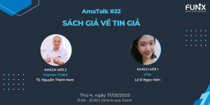 [AmaTalk 22]: Sách giả về tin giả