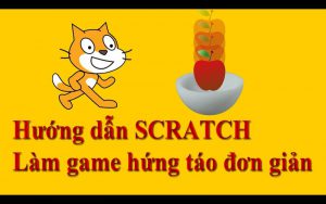 Lập trình game hứng táo bằng Scratch