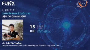 xTalk #141: ‘Kinh nghiệm chuyển nghề thành công tuổi 30’