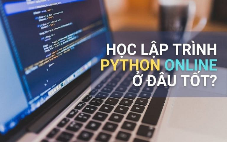 Khóa học lập trình Python cơ bản cho người mới bắt đầu