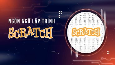 Hướng dẫn chi tiết các bước lập trình game trong Scratch