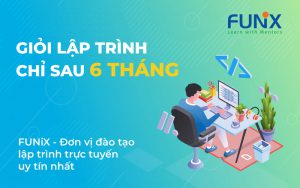 Lớp học lập trình cơ bản trong vòng 6 tháng