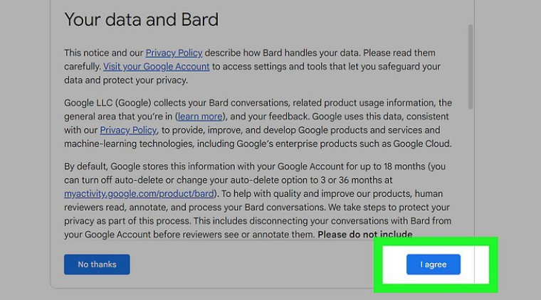 huyển sang giao diện các điều khoản sử dụng công cụ Google Bard này => Nhấn vào I agree để đồng ý các điều khoản sử dụn