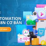 Khóa học “AI Automation với N8N cơ bản” tại FUNiX: Với 2 Triệu biến mình thành hàng hiệu